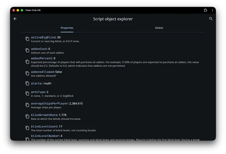 The Script object explorer, with Properties and Global tabs, listing values like activeBigBlind, anteType and blindLevelCount with their current values and descriptions